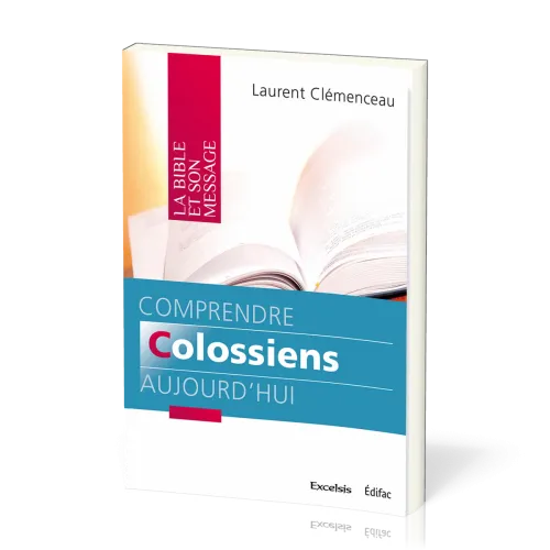 COMPRENDRE COLOSSIENS AUJOURD'HUI