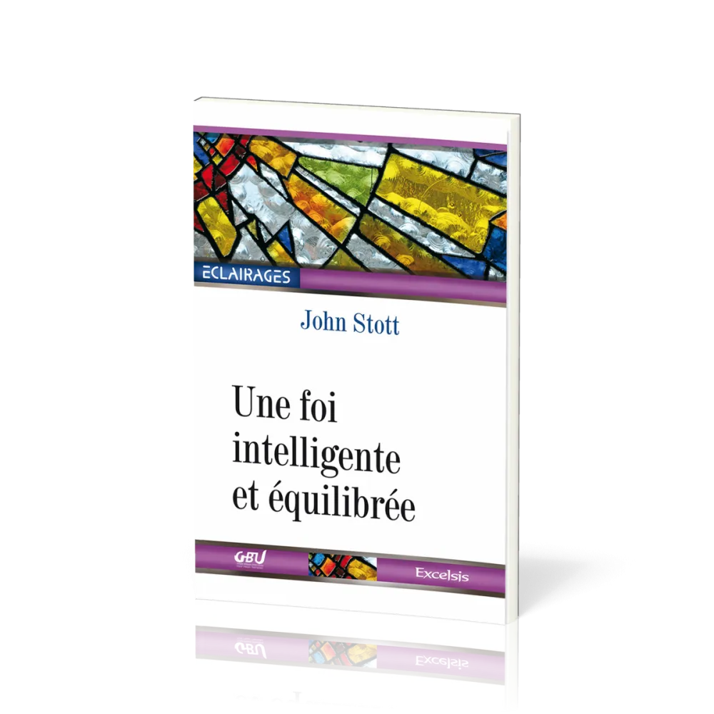 UNE FOI INTELLIGENTE ET EQUILIBREE