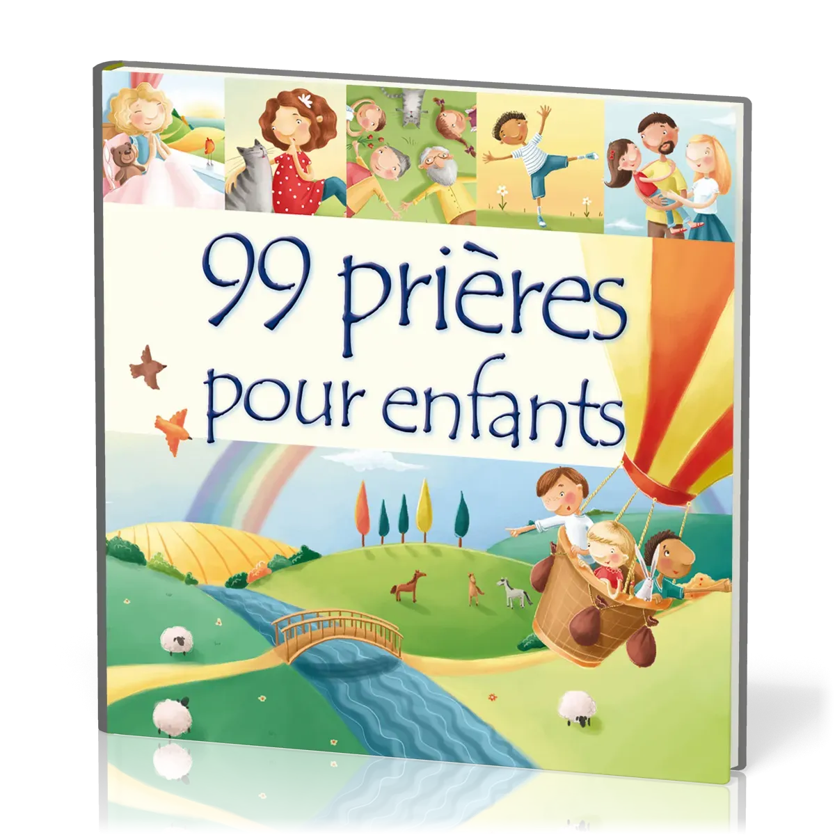 99 PRIERES POUR ENFANTS