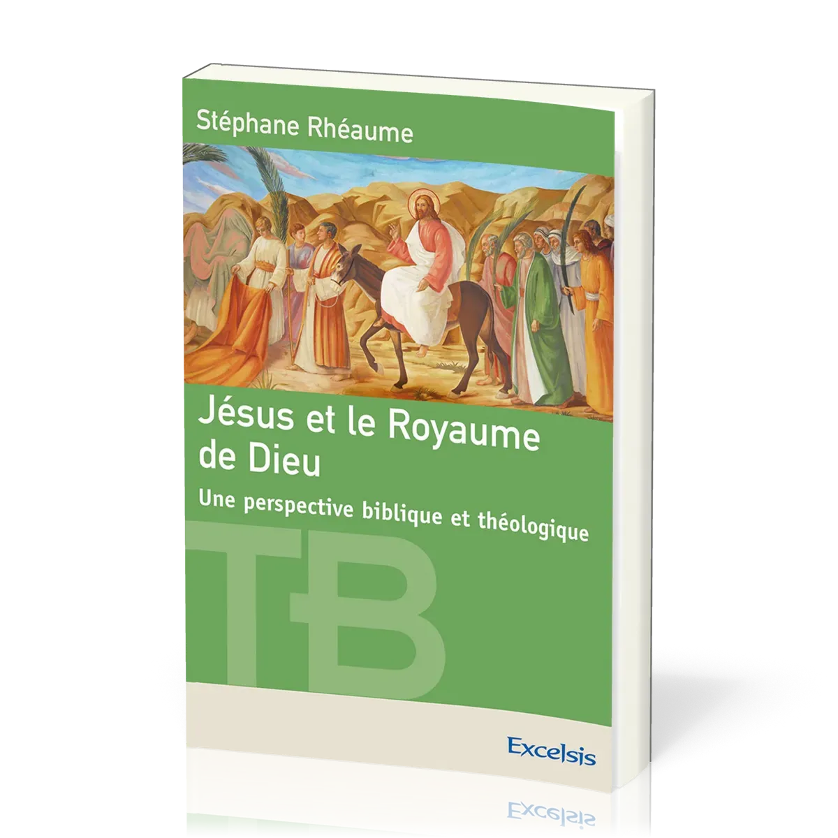 JESUS ET LE ROYAUME DE DIEU