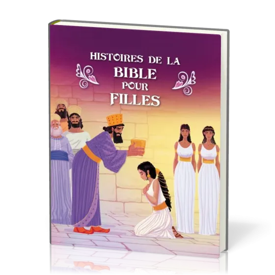 HISTOIRES DE LA BIBLE POUR FILLES