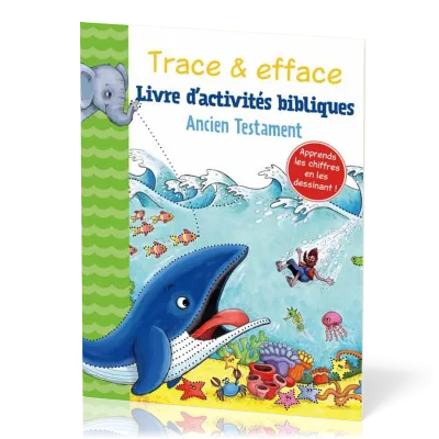 TRACE ET EFFACE - LIVRE D'ACTIVITES - ANCIEN TESTAMENT