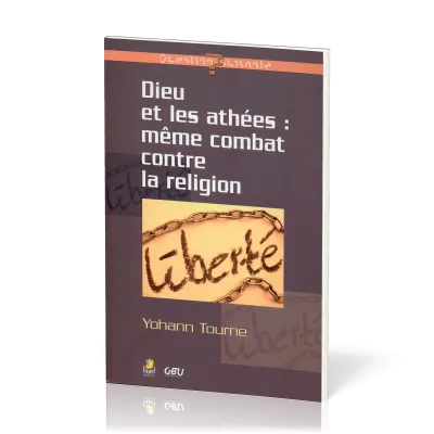 DIEU ET LES ATHEES MEME COMBAT CONTRE LA RELIGION
