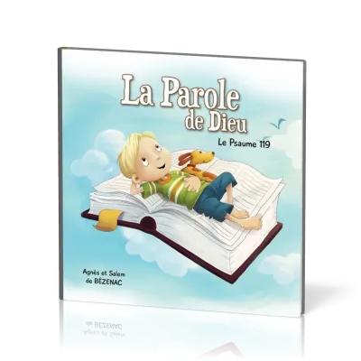PAROLE DE DIEU (LA) - LE PSAUME 119