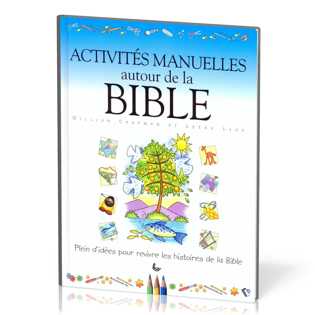 ACTIVITES MANUELLES AUTOUR DE LA BIBLE