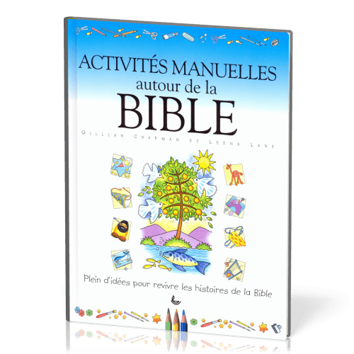 ACTIVITES MANUELLES AUTOUR DE LA BIBLE