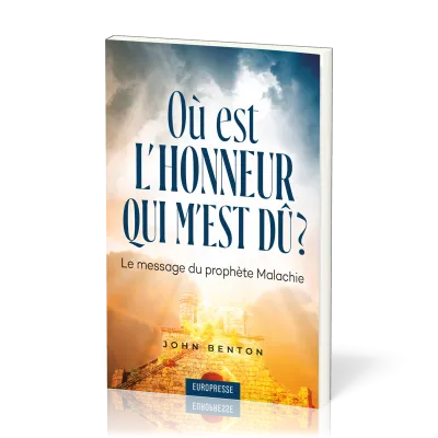 OU EST L'HONNEUR QUI M'EST DU ?