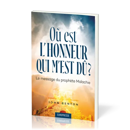 OU EST L'HONNEUR QUI M'EST DU ?