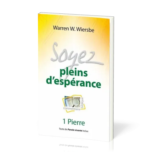 SOYEZ PLEINS D'ESPERANCE - 1 PIERRE