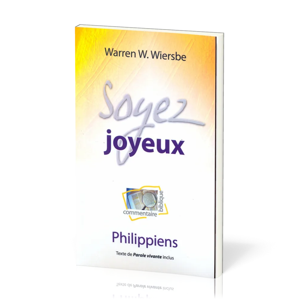 SOYEZ JOYEUX - PHILIPPIENS - TEXTE DE PAROLE VIVANTE INCLUS