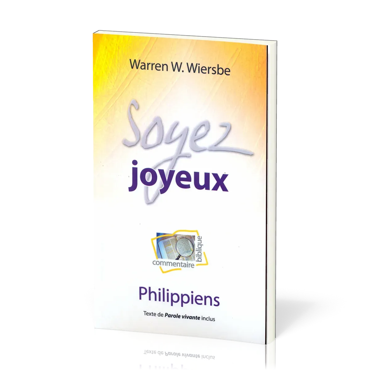 SOYEZ JOYEUX - PHILIPPIENS - TEXTE DE PAROLE VIVANTE INCLUS
