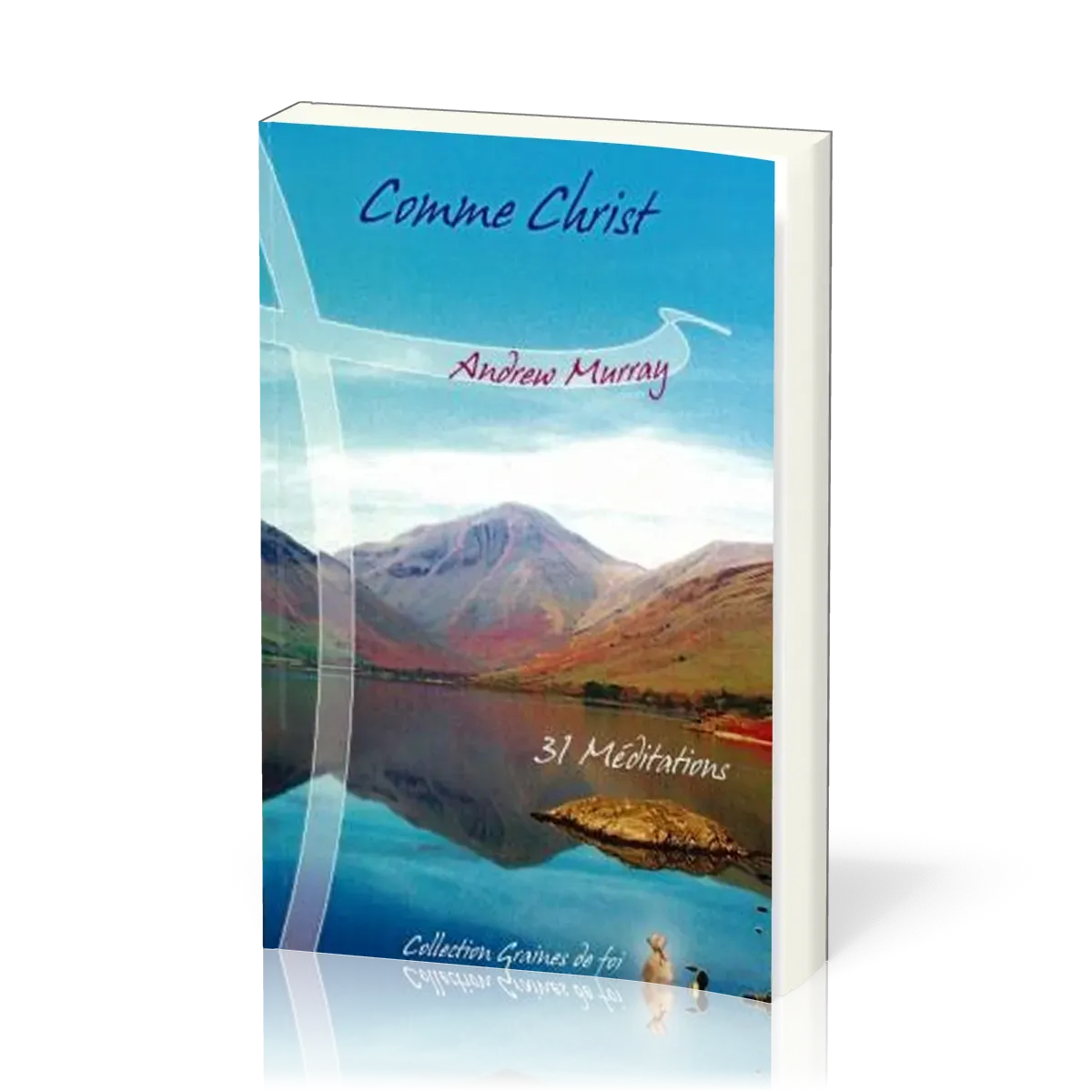 COMME CHRIST - 31 MEDITATIONS