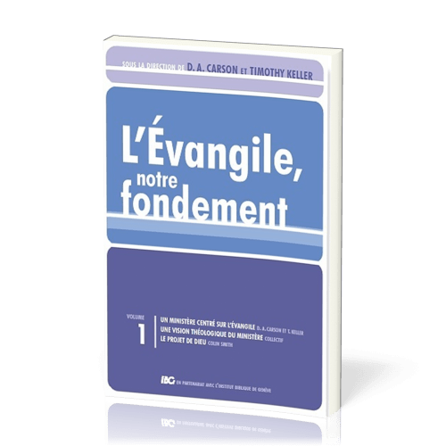 EVANGILE NOTRE FONDEMENT (L')