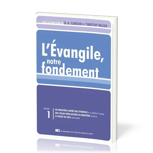 EVANGILE NOTRE FONDEMENT (L')