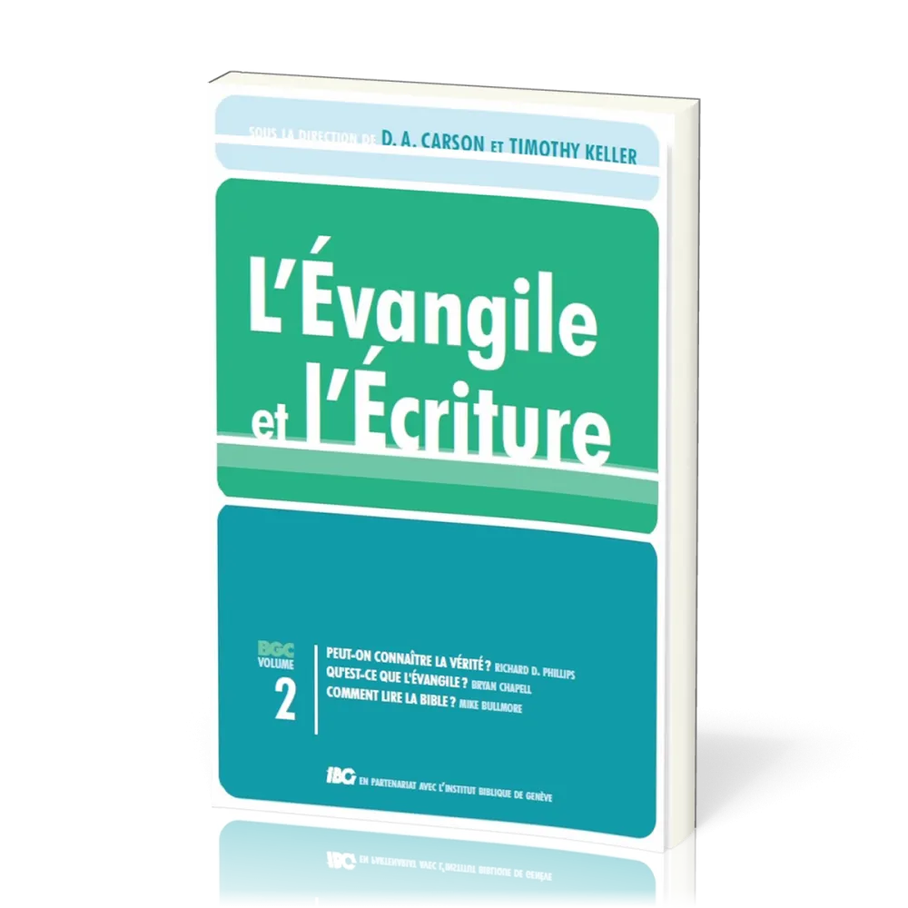 EVANGILE ET L'ECRITURE (L') VOL. 2