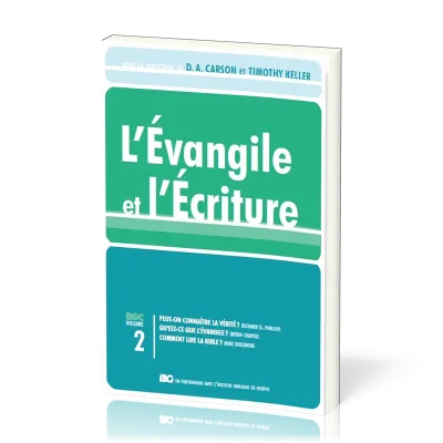 EVANGILE ET L'ECRITURE (L') VOL. 2