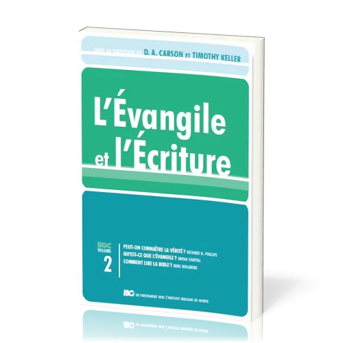 EVANGILE ET L'ECRITURE (L') VOL. 2