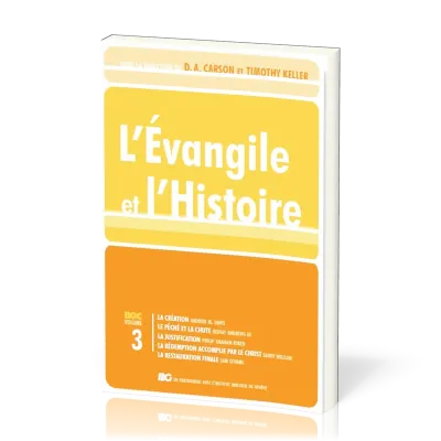 EVANGILE ET L'HISTOIRE (L') VOL. 3