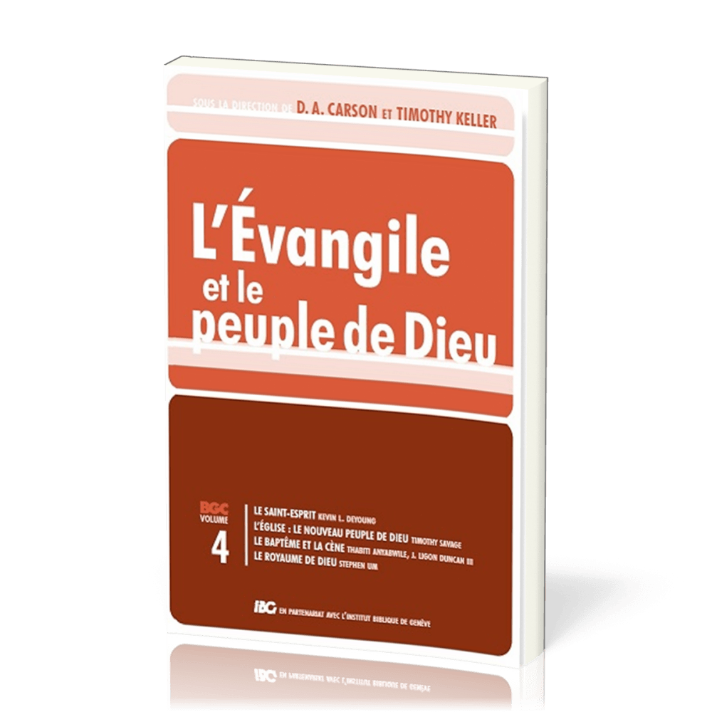 EVANGILE ET LE PEUPLE DE DIEU (L')  VOL. 4