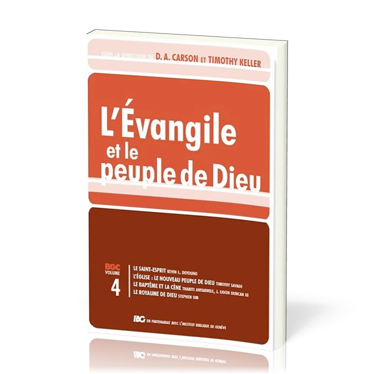 EVANGILE ET LE PEUPLE DE DIEU (L')  VOL. 4