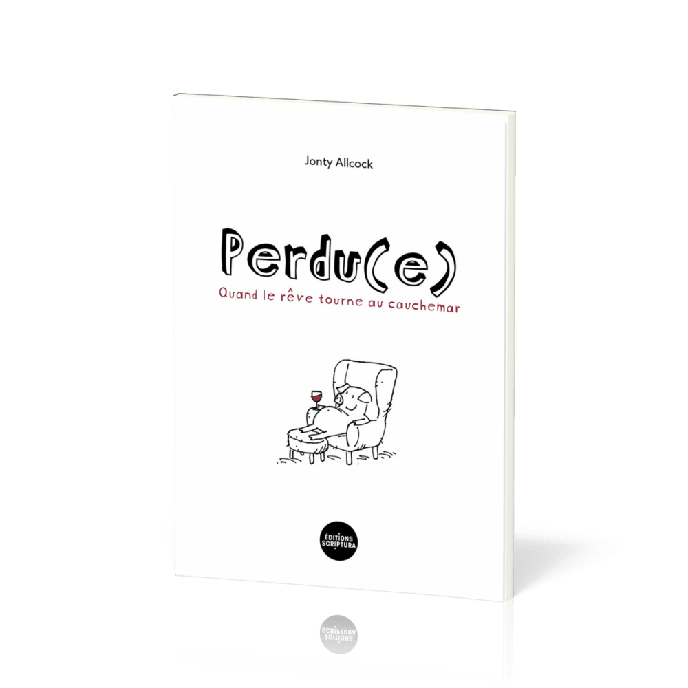 PERDU(E) - QUAND LE REVE TOURNE AU CAUCHEMAR