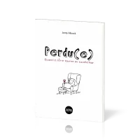 PERDU(E) - QUAND LE REVE TOURNE AU CAUCHEMAR