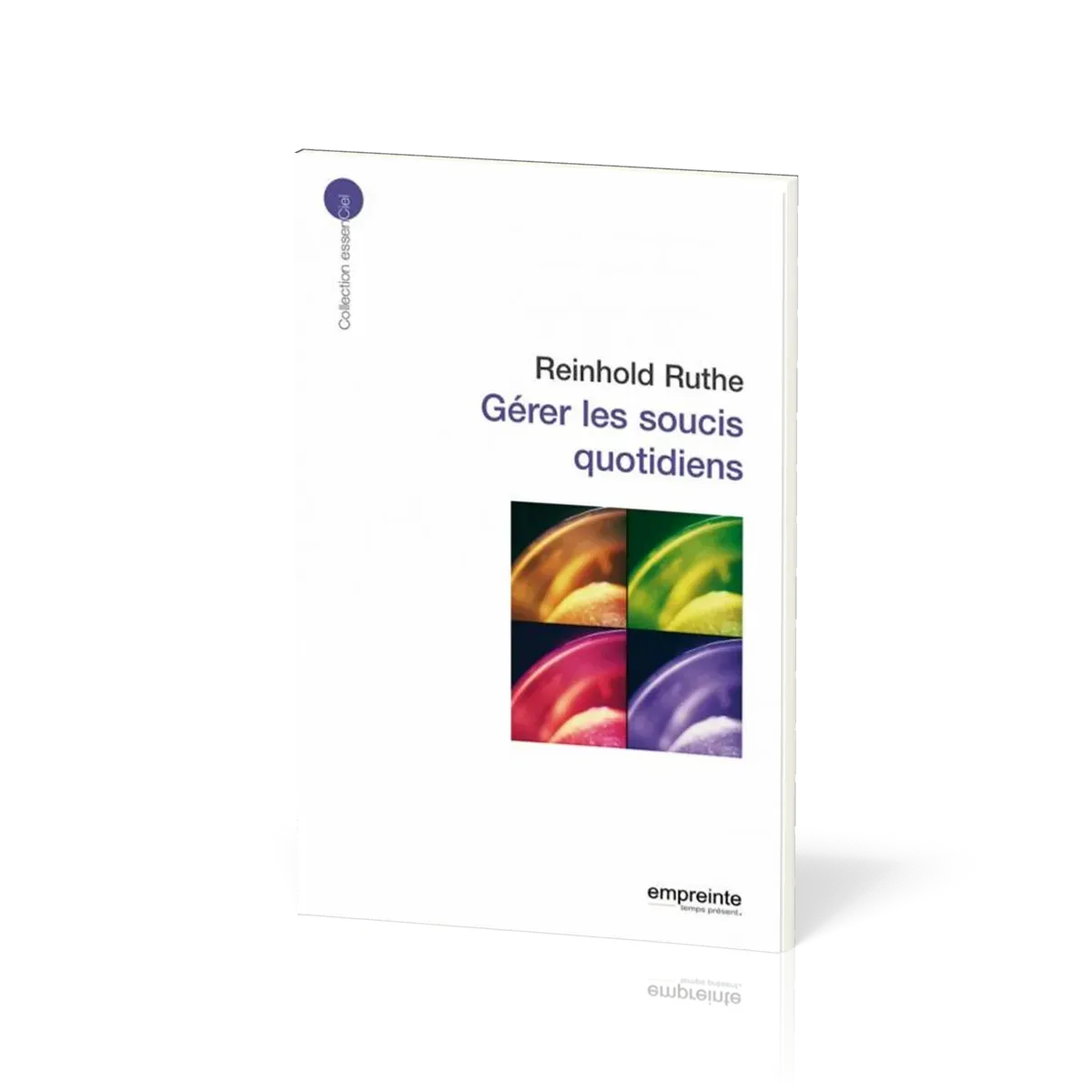 GERER LES SOUCIS QUOTIDIENS