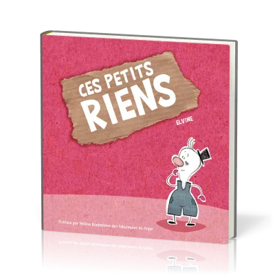 CES PETITS RIENS