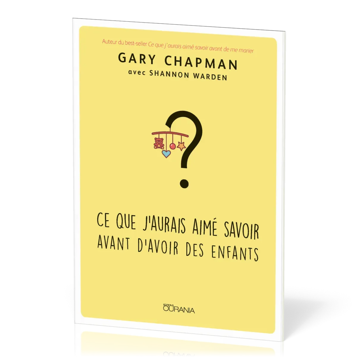 CE QUE J'AURAIS AIME SAVOIR AVANT D'AVOIR DES ENFANTS