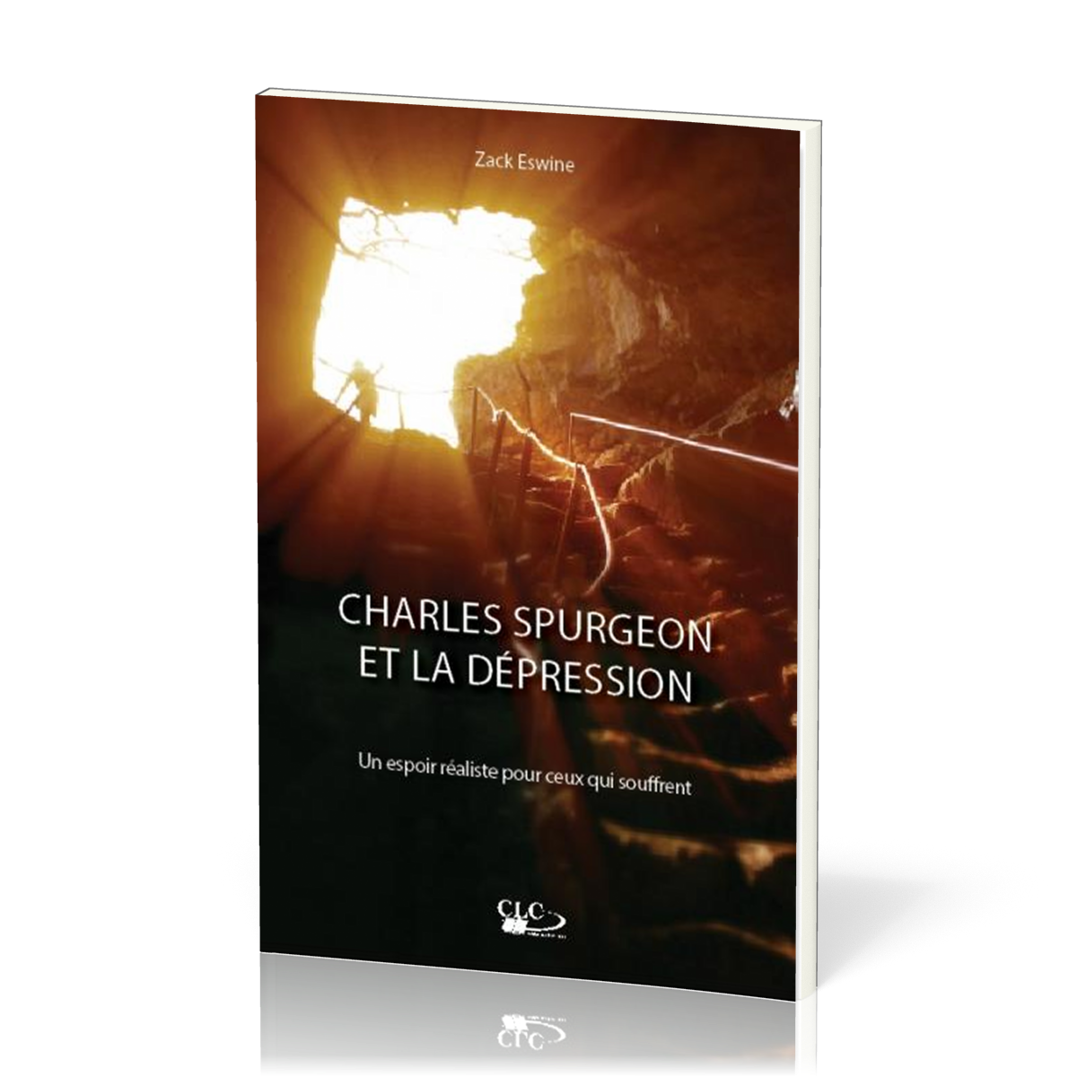 CHARLES SPURGEON ET LA DEPRESSION - UN ESPOIR REALISTE POUR CEUX QUI SOUFFRENT