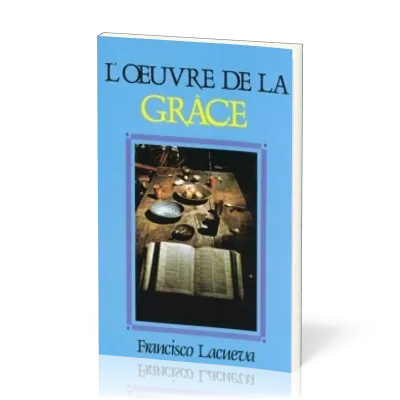 OEUVRE DE LA GRACE (L')