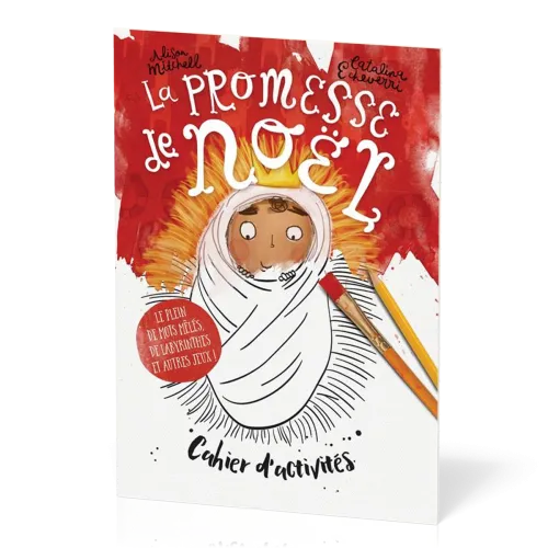 PROMESSE DE NOEL (LA) - CAHIER D'ACTIVITES