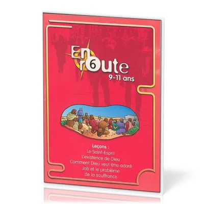 EN ROUTE ER06 - SAINT-ESPRIT, EXISTENCE DE DIEU, COMMENT DIEU VEUT ETRE ADORE
