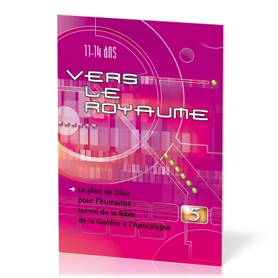 VERS LE ROYAUME VLR05 - PLAN DE DIEU HUMANITE