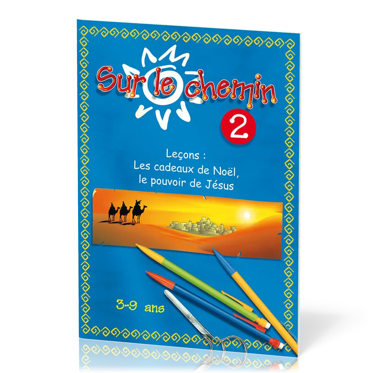 SUR LE CHEMIN SLC02 LES CADEAUX DE NOEL, LE POUVOIR DE JESUS 2EME EDITION