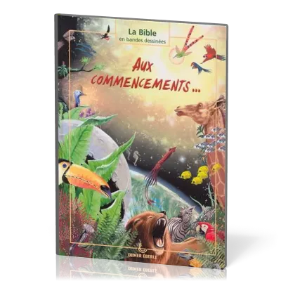 AUX COMMENCEMENTS... - BANDE DESSINEE ALBUM