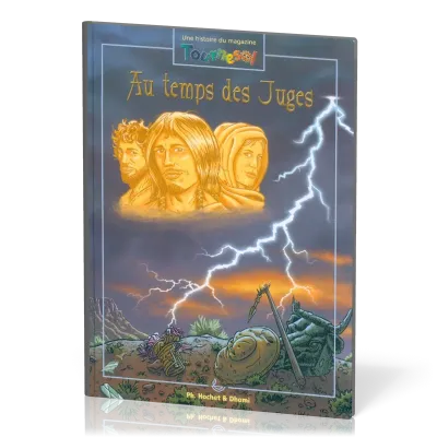 AU TEMPS DES JUGES - BANDE DESSINEE