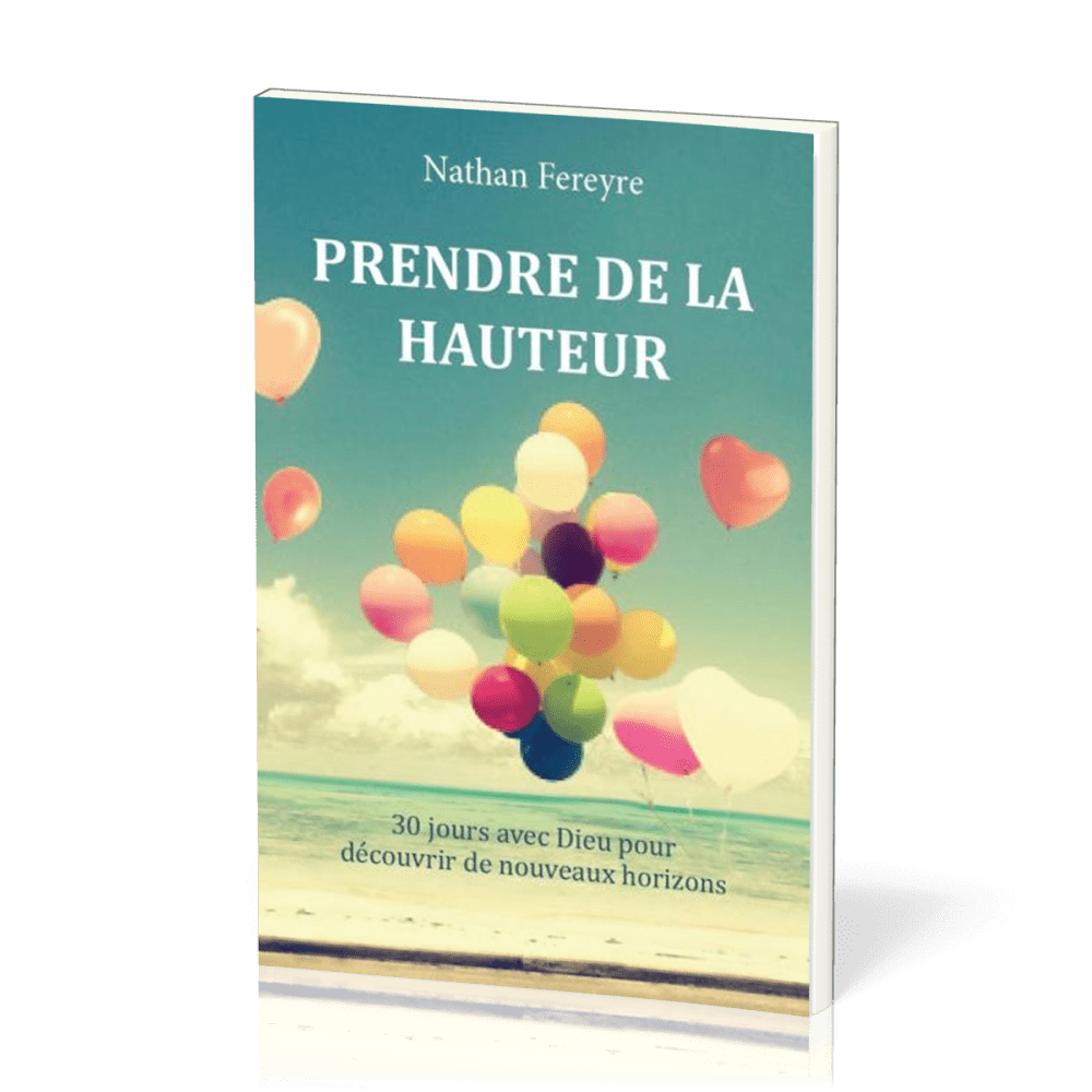 PRENDRE DE LA HAUTEUR