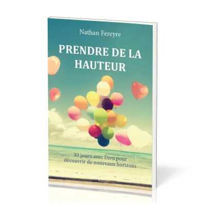 PRENDRE DE LA HAUTEUR