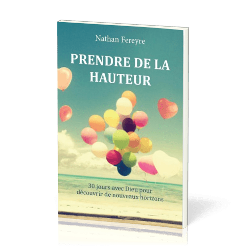 PRENDRE DE LA HAUTEUR