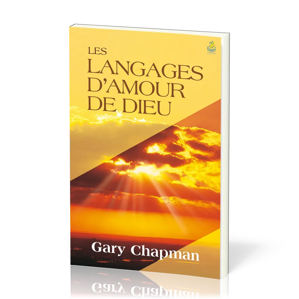 LANGAGES D'AMOUR DE DIEU (LES)