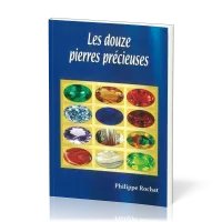 DOUZE PIERRES PRECIEUSES (LES)