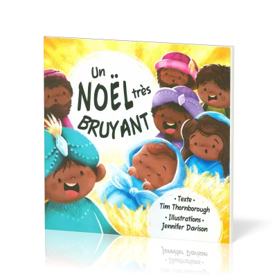 UN NOEL TRES BRUYANT