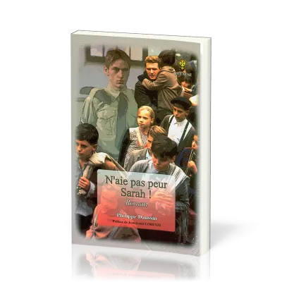 N'AIE PAS PEUR SARAH ! 15-17 ans