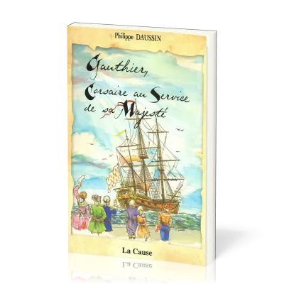 GAUTHIER - CORSAIRE AU SERVICE DE SA MAJESTE  12-15 ANS
