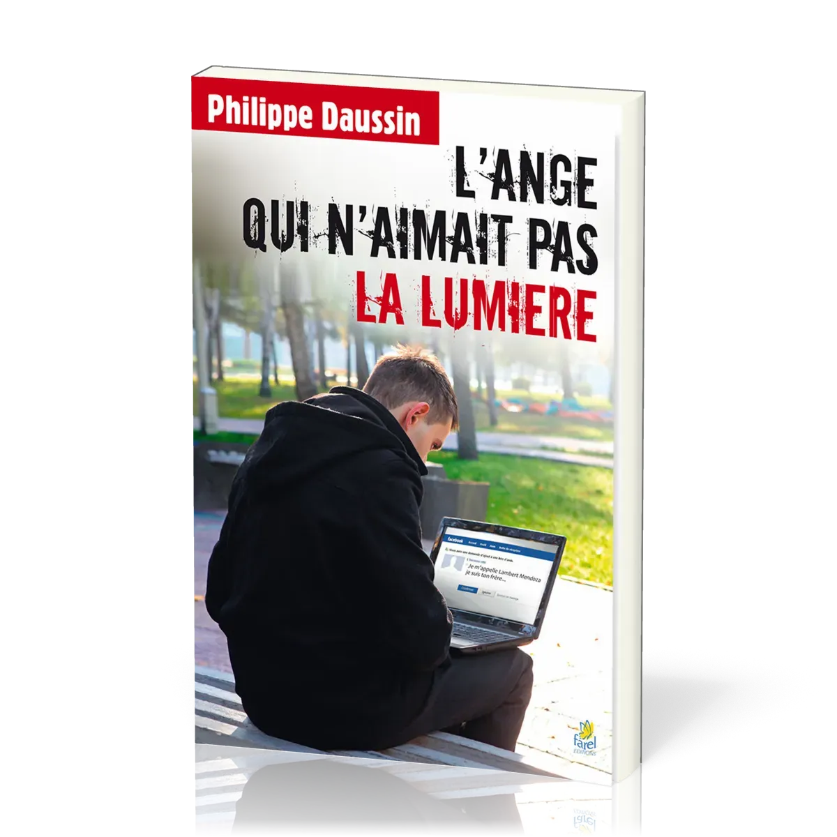 ANGE QUI N'AIMAIT PAS LA LUMIERE (L')