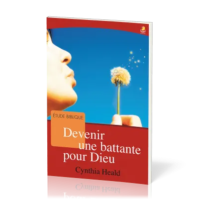 DEVENIR UNE BATTANTE POUR DIEU