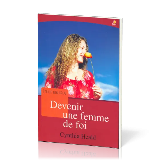 DEVENIR UNE FEMME DE FOI