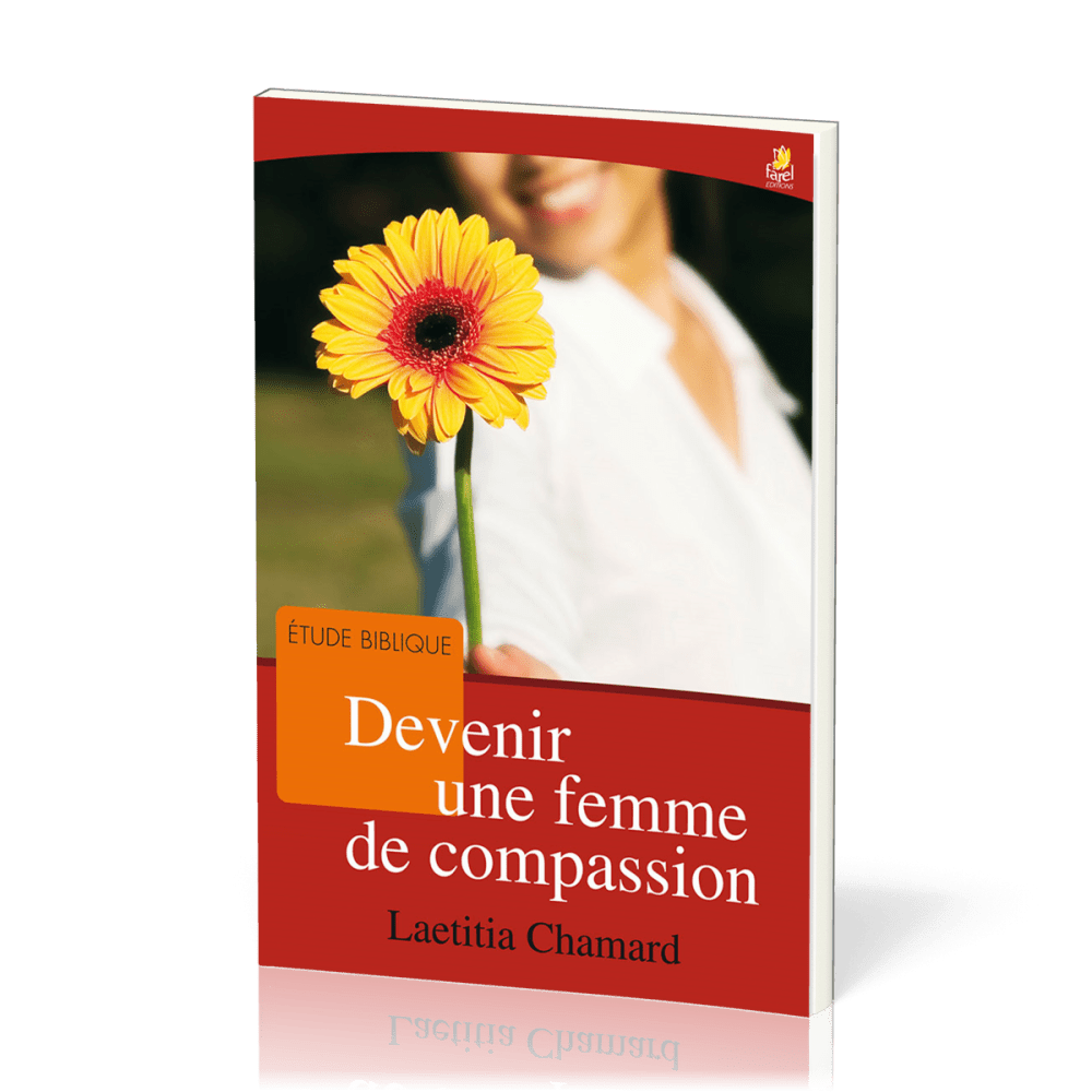 DEVENIR UNE FEMME DE COMPASSION