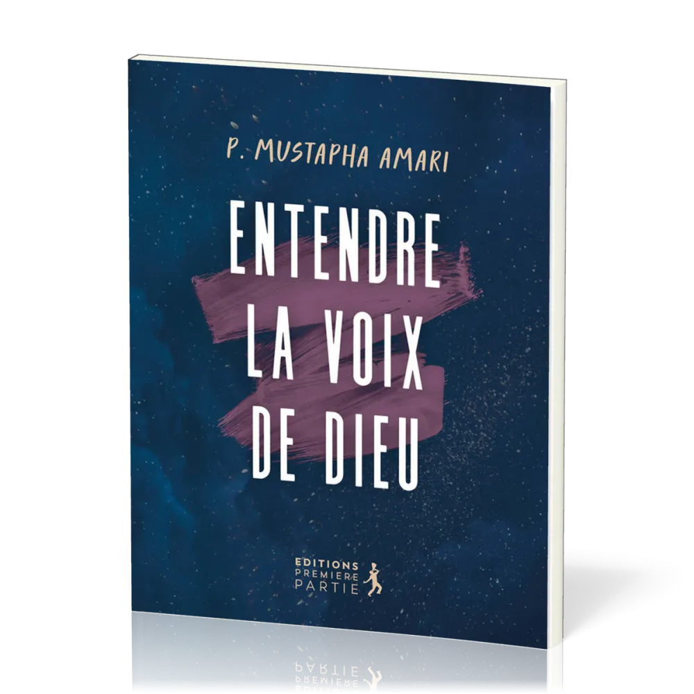ENTENDRE LA VOIX DE DIEU